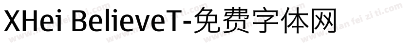 XHei BelieveT字体转换